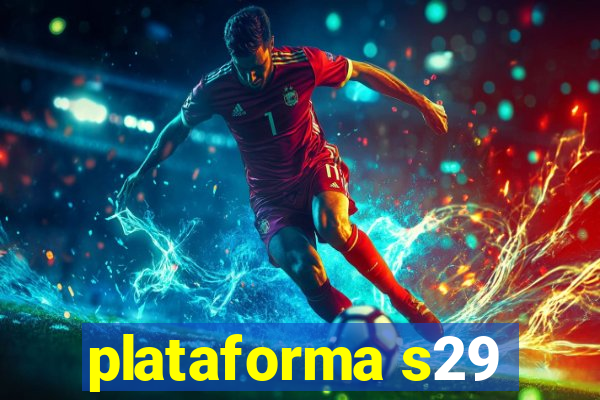 plataforma s29